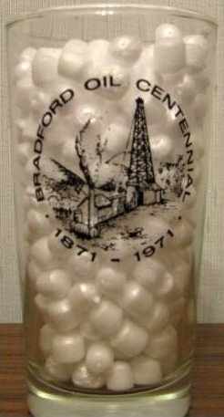 Bradford Oil Centennial Glass 1971 - donated by Ron Wight Jr