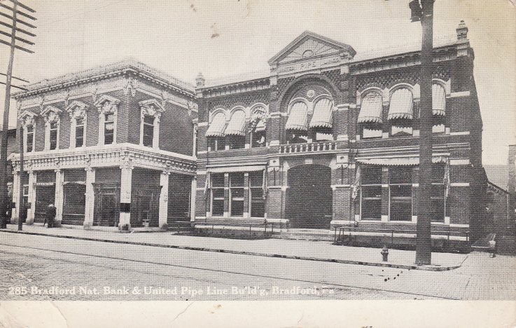 Bradford National Bank & United Pipe Line Building 1908