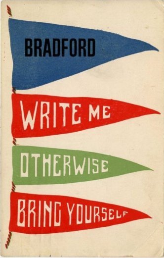 Bradford - Write Me - Otherwise, Bring Yourself - 1913